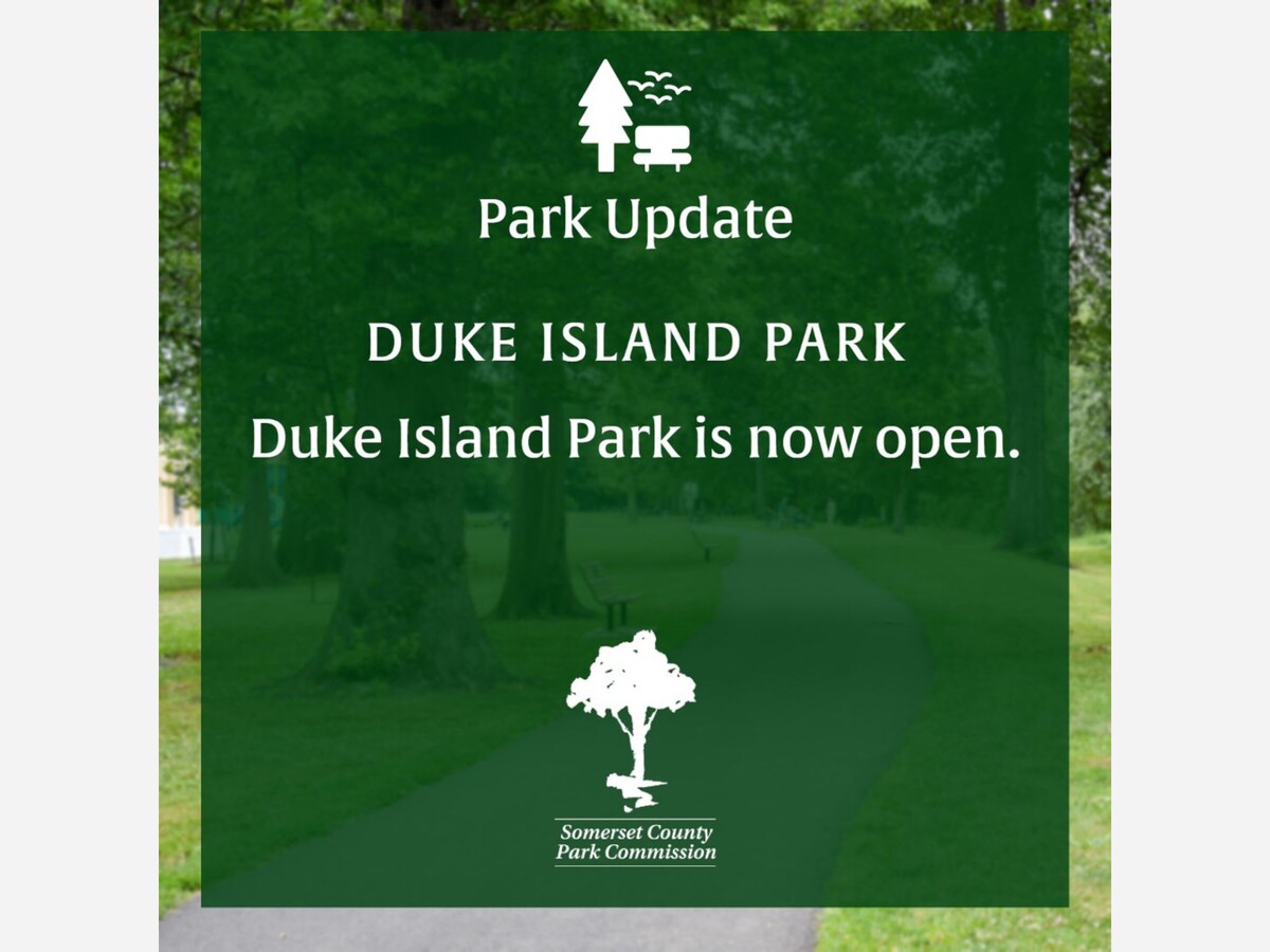 Duke Island Park is Back Open to the Public Raritan Neighbors NJ