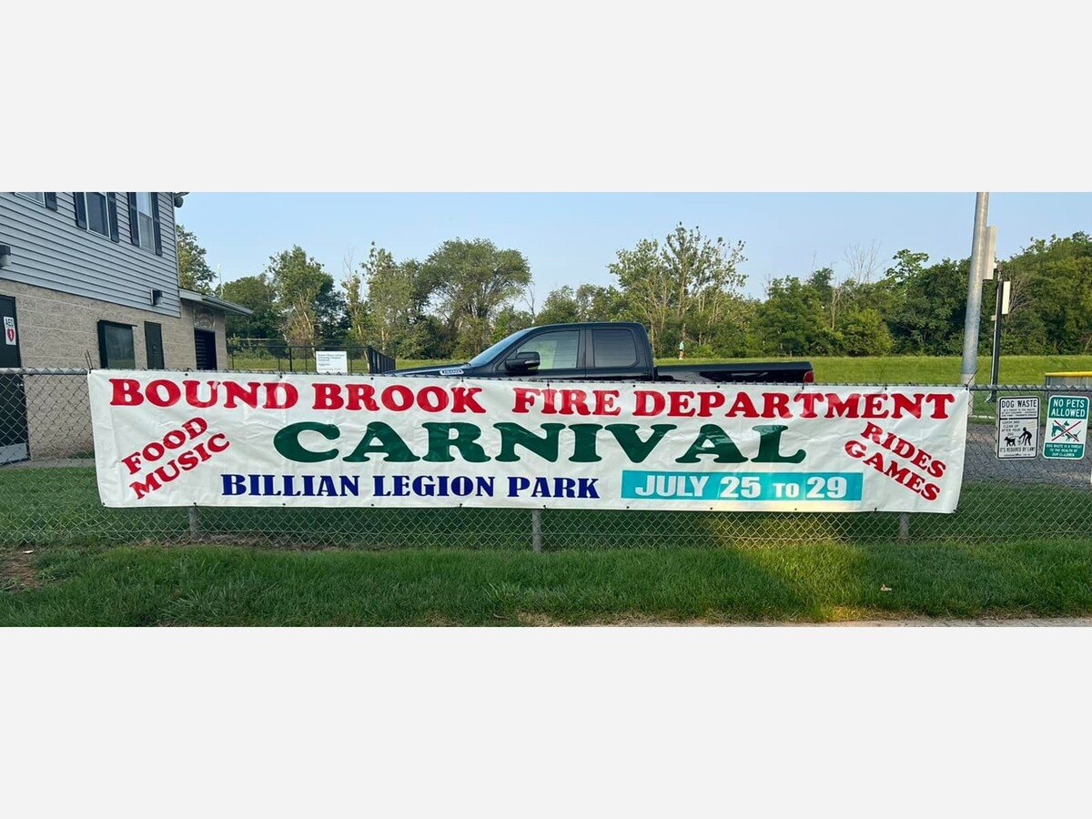 The Bound Brook Fire Department Carnival is July 25th 29th Raritan