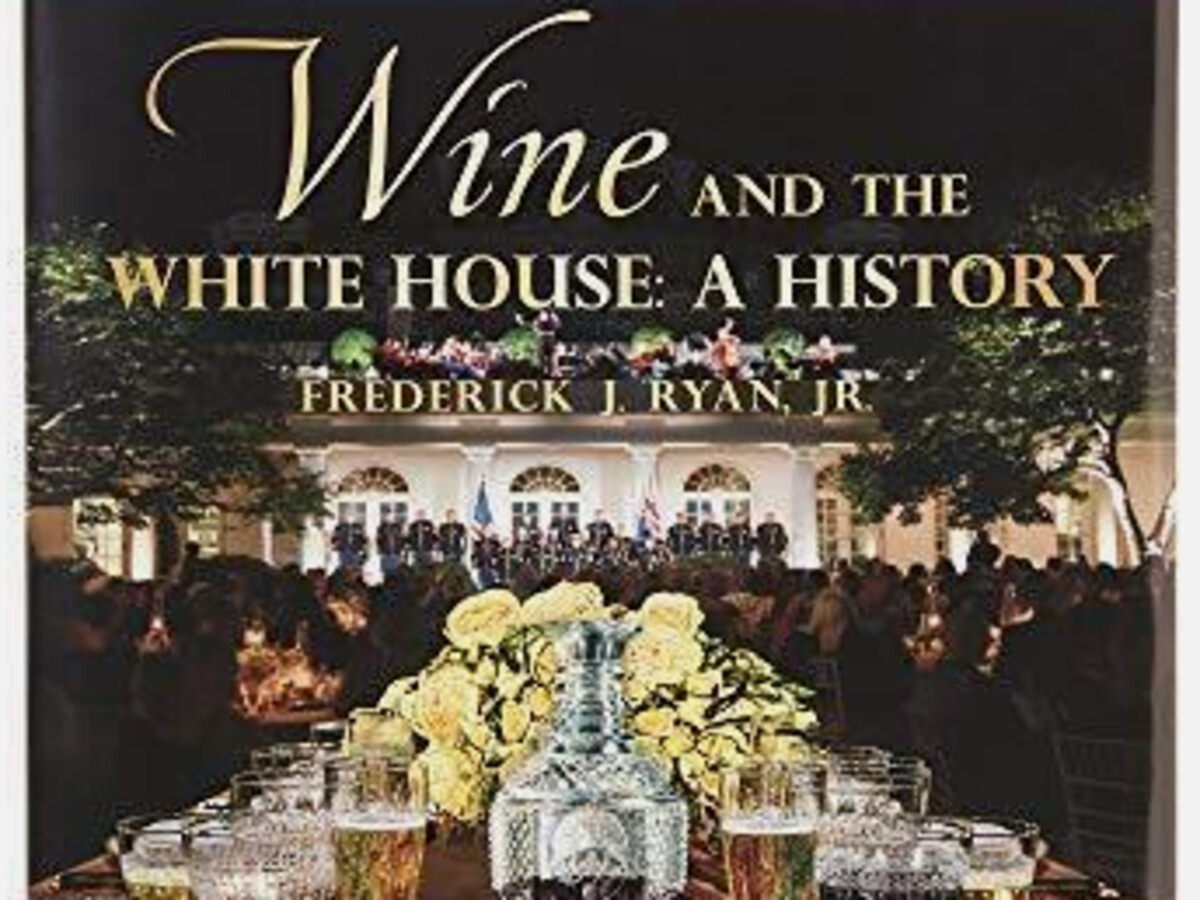 Book News - Second Edition of Wine and the White House By Author ...