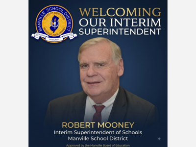Manville Board of Education Appoints Robert Mooney as Interim Superintendent 