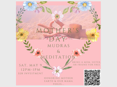 Mother's Day Mudras & Meditation