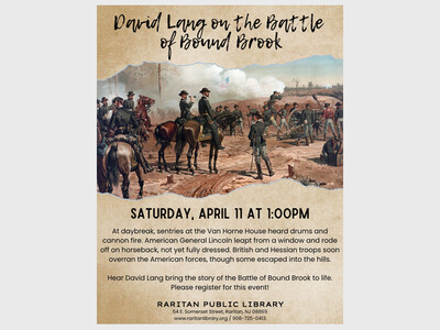 Raritan Public Library- History - 
David Lang - The Battle of Bound Brook