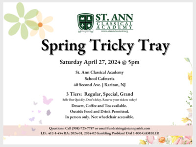 St. Ann Classical Academy's 23rd Annual Spring Tricky Tray