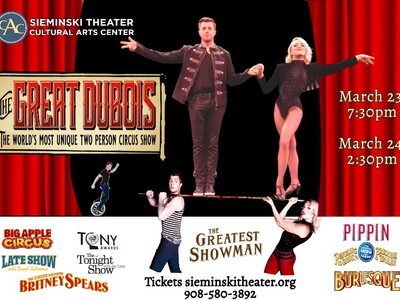 The Great DuBois, the two-person circus act, that captivated audiences in the film The Greatest Showman, is coming to The Sieminski Theater 