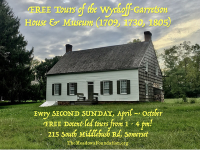 History Buffs: Wyckoff-Garretson House and Museum (1710, 1730, & 1805) Tour