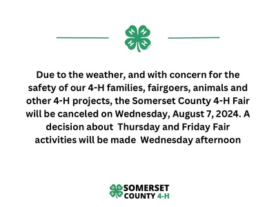 4H Fair Will Determine by Wednesday Afternoon About Thursday and Friday dates