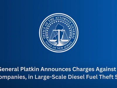 Attorney General Platkin Announces Charges Against 25 People, Four Companies, in Large-Scale Diesel Fuel Theft Scheme