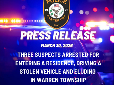 ICYMI - Three Suspects Arrested for Entering a Residence, Driving a Stolen Vehicle in Warren Township