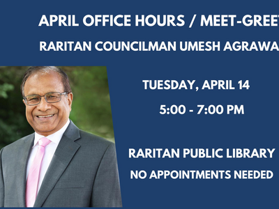 Raritan Councilman Umesh Agrawal Announces April 14th - Meet and Greet