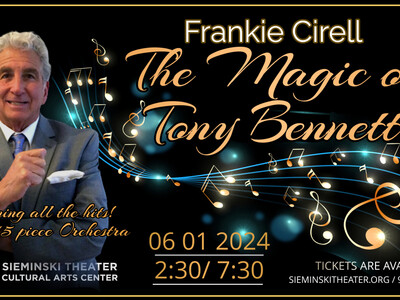 Entertainment: The Magic Of Tony Bennett at the Sieminski Theater